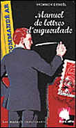 Manuel de lettres d'engueulade&nbsp;-&nbsp;Yvonnick Denoël