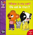 Where is my cat ? Où est le chat ?&nbsp;-&nbsp;Mellow, Amélie Graux