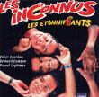 Les Inconnus&nbsp;-&nbsp;Les étonnifiants
