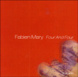 Fabien Mary&nbsp;-&nbsp;Four and four