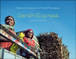 Gandhi Express&nbsp;-&nbsp;Michel Monteaux, Fabrice Gaignault