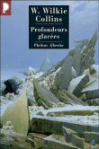 Profondeurs glacées&nbsp;-&nbsp;W. Wilkie Collins