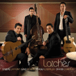 Latchès&nbsp;-&nbsp;Latchès - Edition limitée digipack