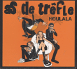As de Trêfle&nbsp;-&nbsp;Houlala