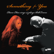 Eliane Elias&nbsp;-&nbsp;Something for you