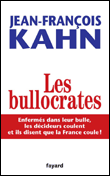 Les Bullocrates&nbsp;-&nbsp;Jean-François Kahn