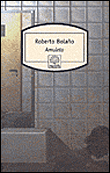 Amuleto&nbsp;-&nbsp;Roberto Bolano