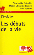 L'évolution&nbsp;-&nbsp;Simonetta Gribaldo, Marie-Christine Maurel, Jean Vannie