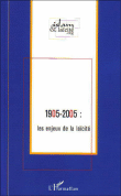 1905-2005 les enjeux de la laïcité&nbsp;-&nbsp;Collectif