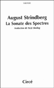 La sonate des spectres&nbsp;-&nbsp;August Strindberg