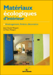 Matériaux écologiques d'intérieur&nbsp;-&nbsp;Jean-Claude Mengoni, Manuel Mengoni