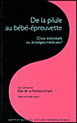La médicalisation de la vie reproductive&nbsp;-&nbsp;e. La Rochebrochard E D
