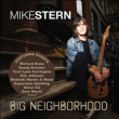 Mike Stern&nbsp;-&nbsp;Big neighborhood