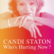Candi Staton&nbsp;-&nbsp;Who s hurting now