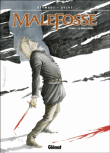 Malefosse, T2&nbsp;-&nbsp;François Dermaut, Xavier Gelot