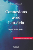 Connexions avec l'au-delà : quand le ciel parle&nbsp;-&nbsp;Reynald Roussel
