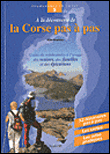 A la d&eacute;couverte de la Corse pas à pas