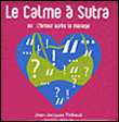 Le calme à Sutra&nbsp;-&nbsp;Collectif