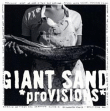 Giant Sand&nbsp;-&nbsp;Provisions - digipack
