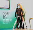 Vive La Fête&nbsp;-&nbsp;Disque d'or