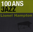 Cent ans de Jazz - Lionel Hampton