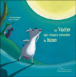 Les histoires à dormir debout de Mamie Poule - La vache qui voulait éteindre la lune