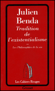 Tradition de l'existentialisme&nbsp;-&nbsp;J. Benda