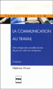 La communication au travail&nbsp;-&nbsp;Stéphane Olivesi