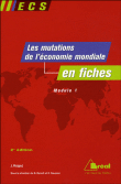Les mutations de l'économie mondiale en fiches&nbsp;-&nbsp;Jean Kogej