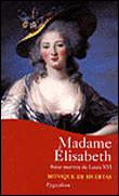 Madame Elisabeth&nbsp;-&nbsp;Monique de Huertas