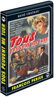 Tous peuvent me tuer&nbsp;-&nbsp;Henri Decoin