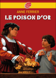 Le poison d'or&nbsp;-&nbsp;Anne Ferrier