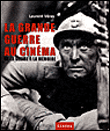 La Grande Guerre au cinéma&nbsp;-&nbsp;Laurent Véray