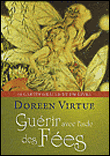 Guérir avec l'aide des fées&nbsp;-&nbsp;Doreen Virtue