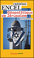 Géopolitique de Jérusalem&nbsp;-&nbsp;Yves Lacoste, Frédéric Encel