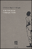 L'Europe depuis l'Afrique&nbsp;-&nbsp;Alain Mabanckou