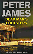 Dead man's footsteps&nbsp;-&nbsp;Peter James