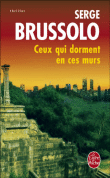 Ceux qui dorment en ces murs&nbsp;-&nbsp;Serge Brussolo
