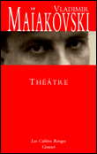 Théâtre&nbsp;-&nbsp;Vladimir Vladimirovitch Maiakovski