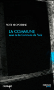 La Commune&nbsp;-&nbsp;Pierre Kropotkine