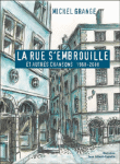 La rue s'embrouille&nbsp;-&nbsp;Michel Grange, Jean Gilbert-Capietto