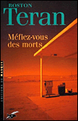 Méfiez-vous des morts&nbsp;-&nbsp;Boston Terran