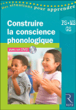 Construire la conscience phonologique&nbsp;-&nbsp;Yolande Guyot-Sechet