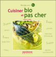 Cuisiner bio et pas cher&nbsp;-&nbsp;Valérie Vidal