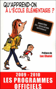 Qu'apprend-on à l'école élémentaire 2009-2010&nbsp;-&nbsp;Collectif