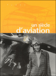 Un si�cle d'aviation