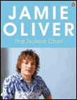 The naked chef&nbsp;-&nbsp;Jamie Oliver