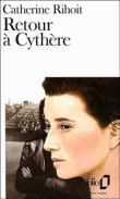 Retour à Cythère&nbsp;-&nbsp;Catherine Rihoit