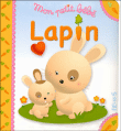 Mon petit bébé lapin&nbsp;-&nbsp;Nathalie Bélineau, Emilie Beaumont, Nadia Berkane