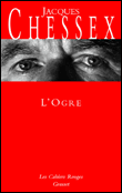 L'ogre&nbsp;-&nbsp;Jacques Chessex